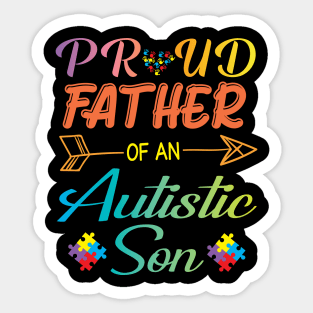 Proud Father Of An Autistic Son Autism Awareness Love Hope Sticker